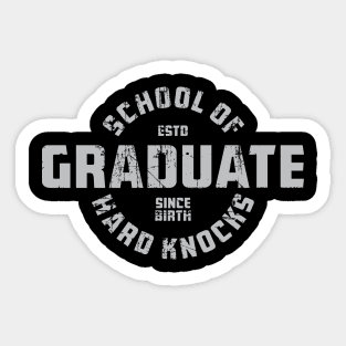 School of Hard Knocks 1 - College Sticker